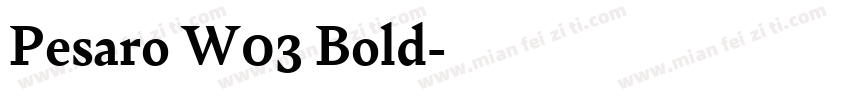 Pesaro W03 Bold字体转换